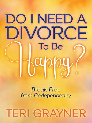 cover image of Do I Need a Divorce to Be Happy?